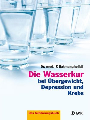 cover image of Die Wasserkur bei Übergewicht, Depression und Krebs